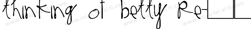 Thinking Of Betty Re字体转换